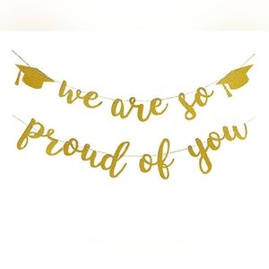 "we are so proud of you" Banner, Gold Glittery Graduation Caps/Grad Party Decor